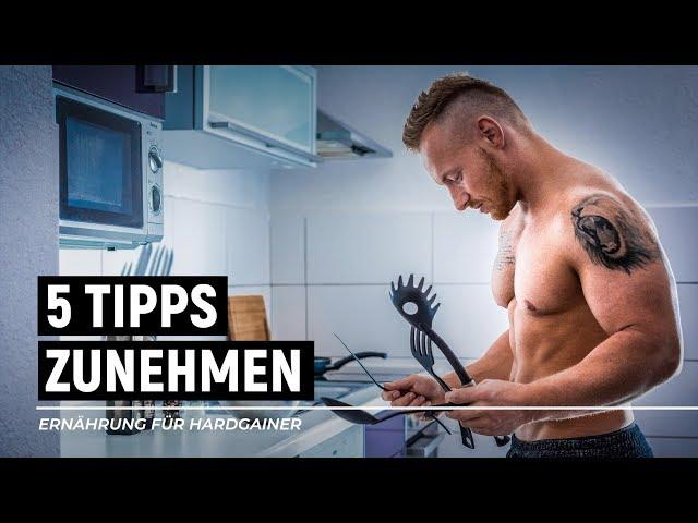 Die besten Ernährungstipps zum ZUNEHMEN und MUSKELAUFBAU | Ernährung für Anfänger (Hardgainer)