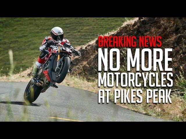 Motorcycles Will Not Compete at Pikes Peak in 2020 // Breaking News