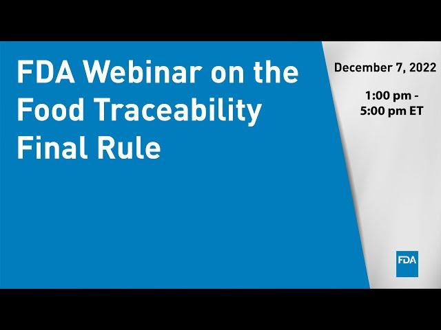 FDA Webinar on the Food Traceability Final Rule