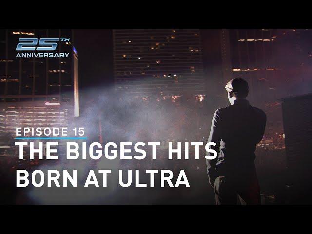 Ultra Miami's 25th Anniversary - Ep.15 Biggest Hits Born at Ultra