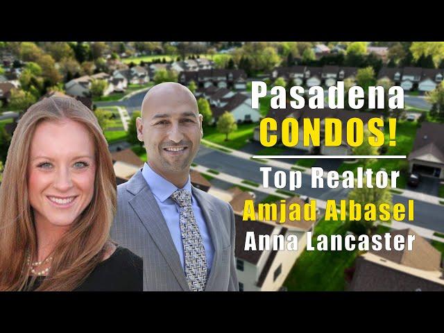 Pasadena Top Condo Realtor / Pasadena Best Condo Realtor