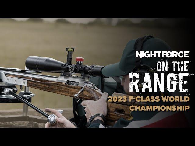 On The Range | 2023 F-Class World Championship