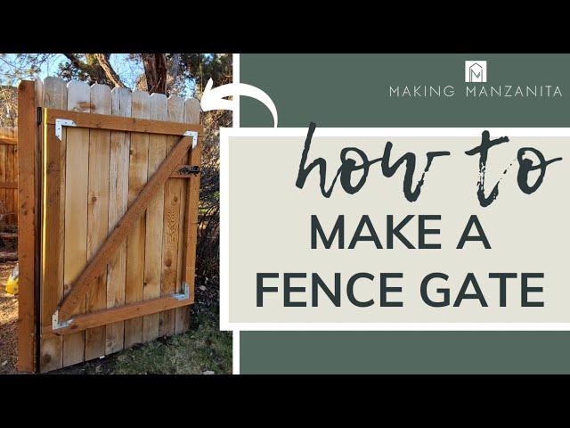 How To Make A Simple Fence Gate for a 6' Wooden Backyard Fence