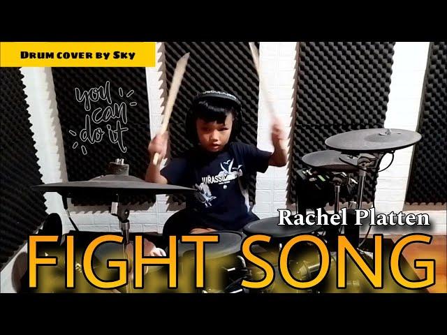 FIGHT SONG - Rachel Platten ( Drum cover by Sky )