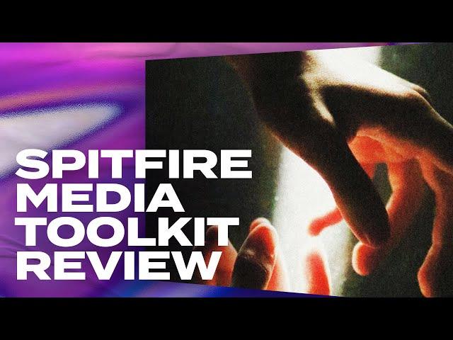  Spitfire Audio Originals Media Toolkit Review 