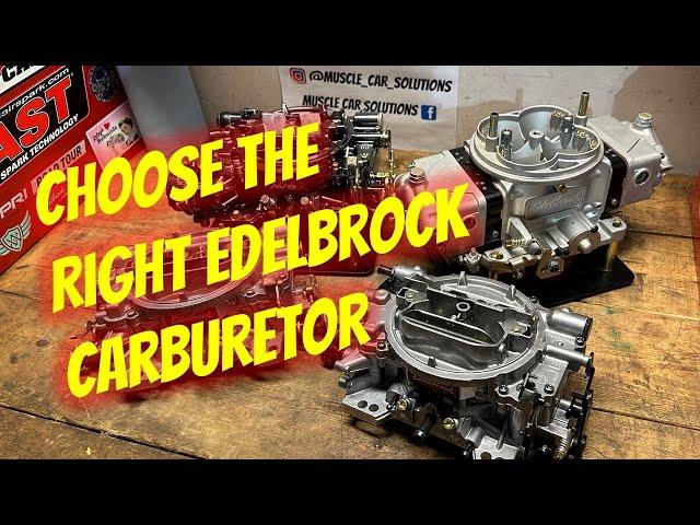 Comparing Edelbrock Carburetor Models: Which One is Right for You?