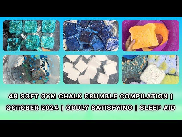 4H SOFT GYM CHALK CRUMBLE COMPILATION | OCTOBER 2024 | ODDLY SATISFYING | SLEEP AID