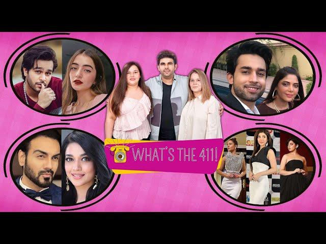 What's The 411! | Galaxy Lollywood Not At HUM Style Awards | Asim Azhar-Merub Ali Engaged? | Ep 56