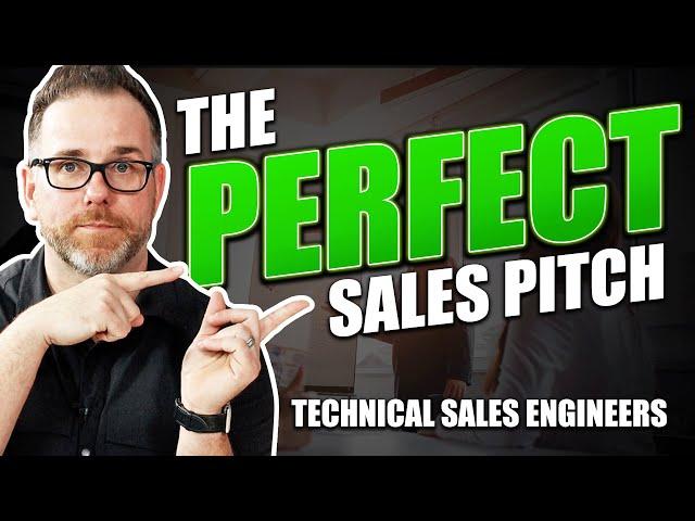 Technical Sales Engineer - How to Give the Perfect Pitch