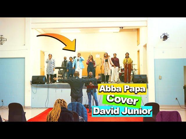 Abba Papa Worship With Us By David Junior Cover