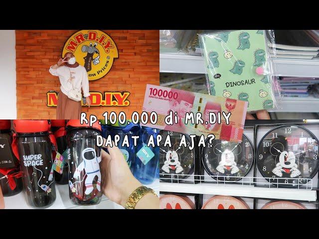 BELANJA 100 RIBU DI MR.DIY DAPET APA AJA????