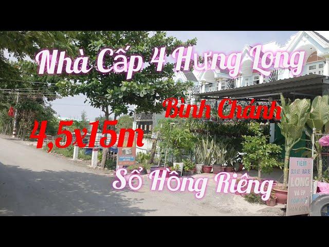 Bán Nhà Cấp 4 Hưng Long Bình Chánh giá rẻ  - 4,5x15m - Sổ Hồng Riêng - Giá Full 1300 Triệu