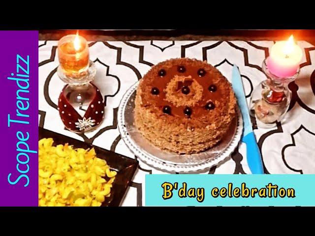 Birthday Celebration | Birthday Cake | Choti si Birthday Celebration | @scopetrendizz