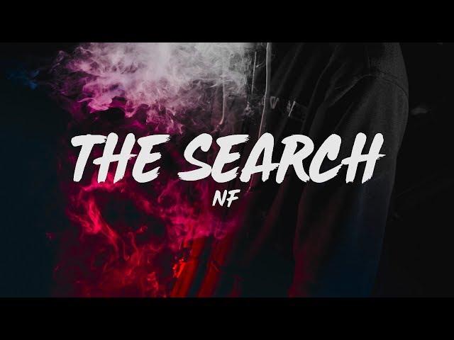 NF - The Search (Lyrics)