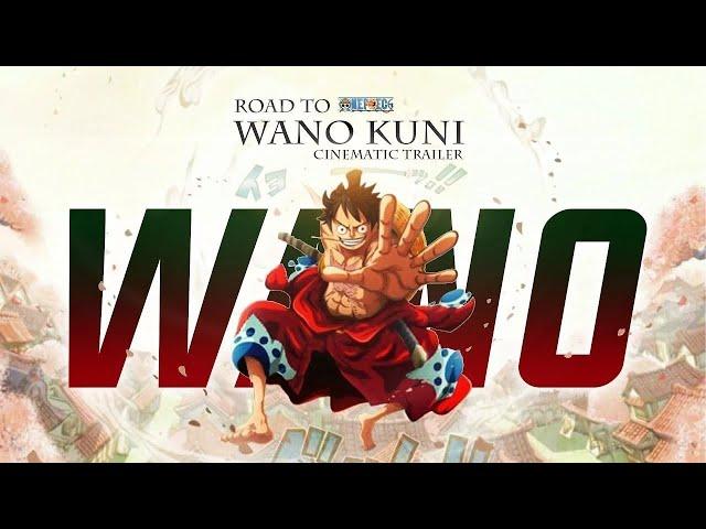 Wano Kuni Trailer - One Piece 4K