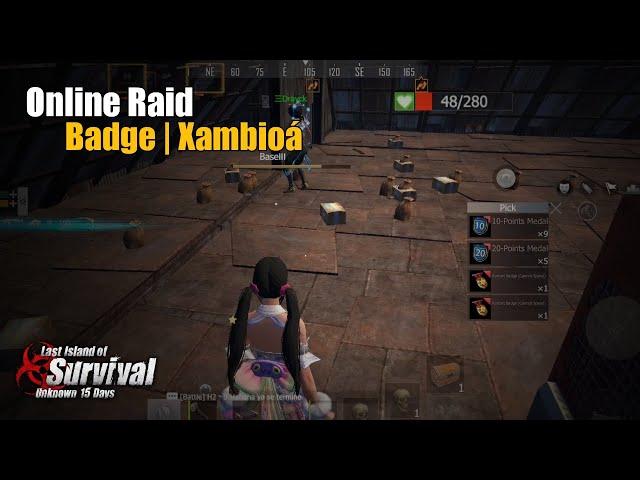 Online Raid Badge | Xambioá  | Last Island Of Survival