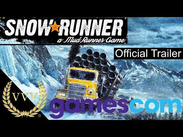 Snowrunner - Official Trailer - Gamescom 2019