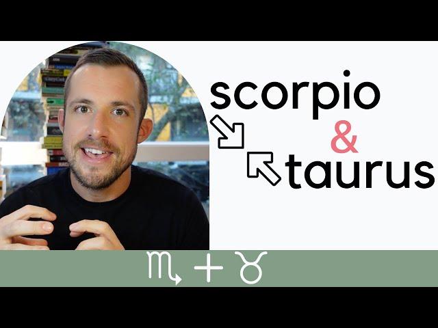 Scorpio & Taurus: Love Compatibility!