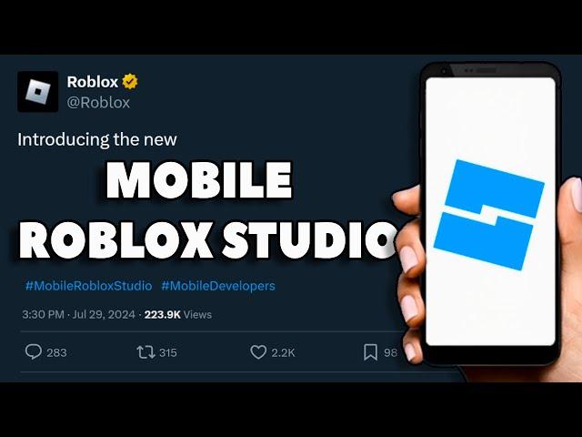 You can now use Roblox Studio on MOBILE