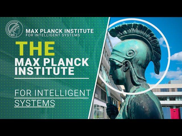 The Max Planck Institute for Intelligent Systems