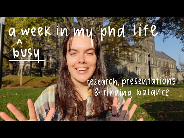 A Busy Week in My Life as a PhD Student: Classes, Research, Conference Prep + Finding Balance