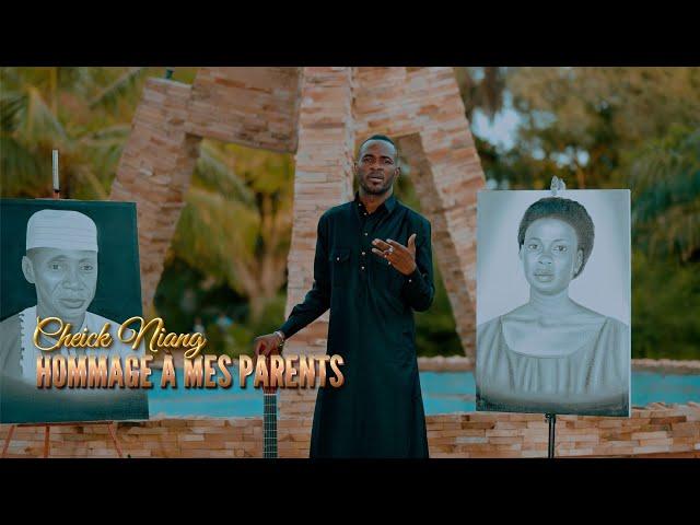 Cheikh Niang - Hommage à mes parents (Official video)