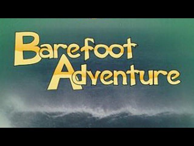 Barefoot Adventure | Official Trailer | Monterey Media