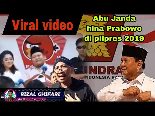 VIRAL!!!! VIDEO ABU JANDA HINA PRABOWO DI PILPRES 2019 KINI BANYAK MUNCUL DI MEDIA SOSIAL.