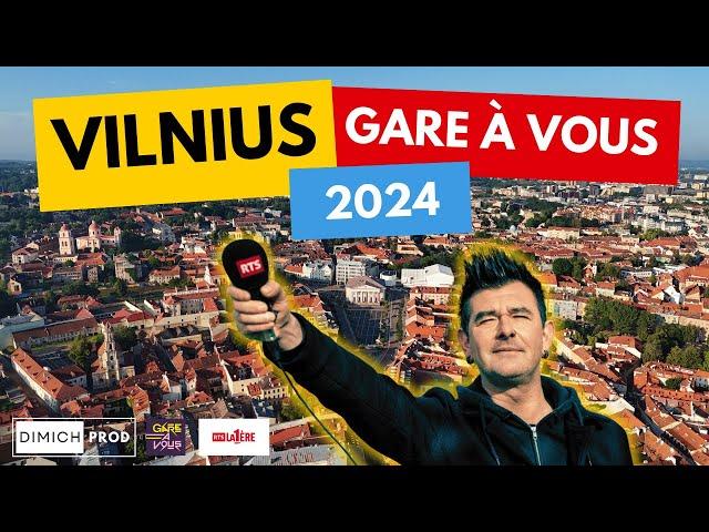 Gare à Vous en Baltonie · RTS-La Première · Épisode 3 · Vilnius · Lituanie 