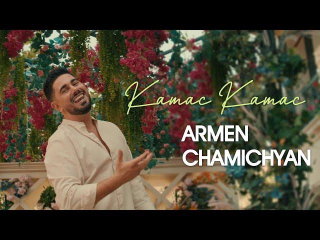 Armen Chamichyan - KAMAC KAMAC