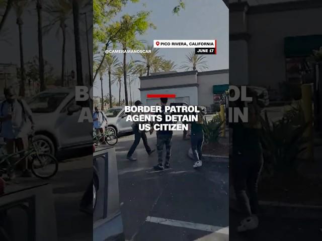 Border patrol agents arrest US citizen standing up for detained maintenance worker