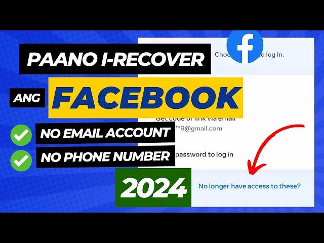 Paano i-Recover ang Facebook Account 2024 | Without Email, Without Phone Number