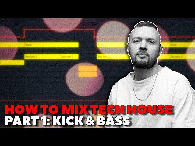 Mixing Tech House Track From Scratch Part 1: Kick And Bass