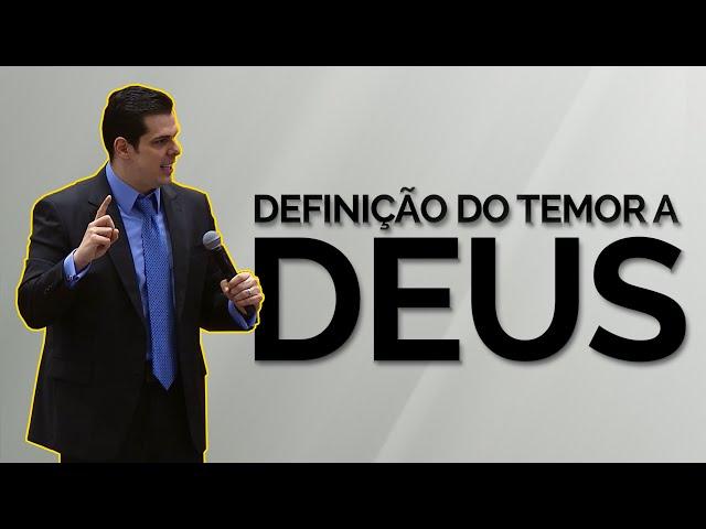 DEFINIÇÃO DO TEMOR A DEUS!!