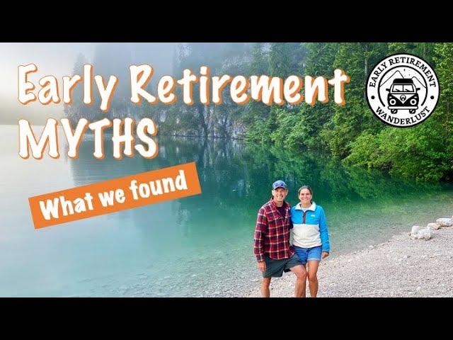 Early Retirement-Top 5 Myths...