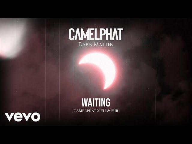 CamelPhat, Eli & Fur - Waiting (Visualiser)