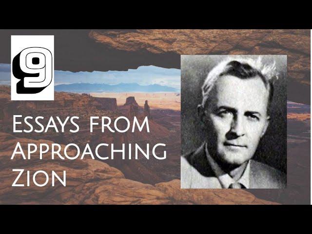 Essays from Approaching Zion by Hugh Nibley (Lecture 9: The Meaning of the Atonement)