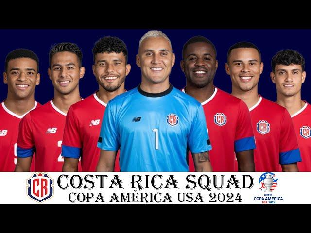 COSTA RICA SQUAD UPDATE 2024 | COPA América USA 2024 Qualifyig | International Friendlies 2024