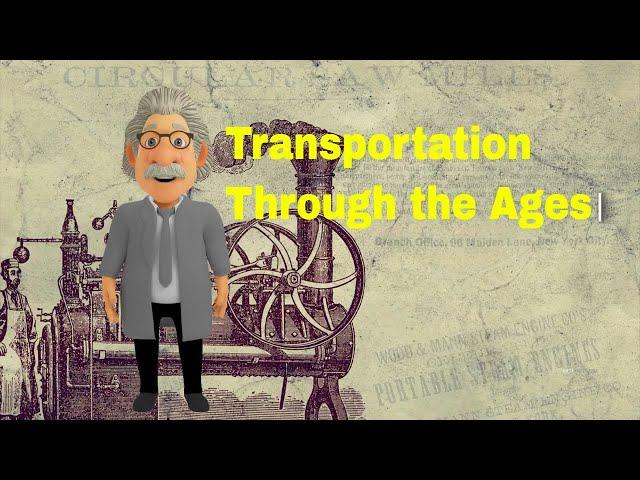 The history and evolution of transportation