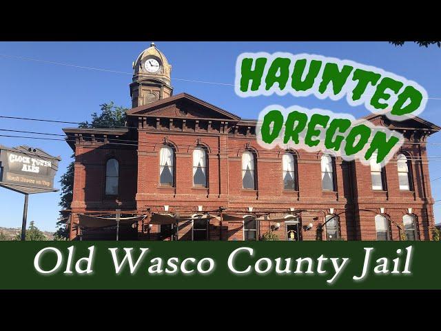 Haunted Old Wasco County Jail / Clock Tower Ales! The Dalles, Oregon | "The Homestead Murders"