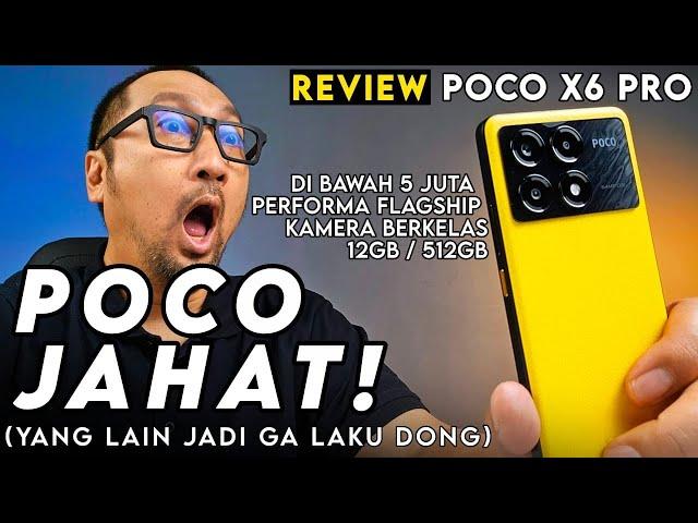 Bye POCO F5! REVIEW POCO X6 Pro 5G Resmi: HP 4 Jutaan TERKENCANG Terbaik 2024?