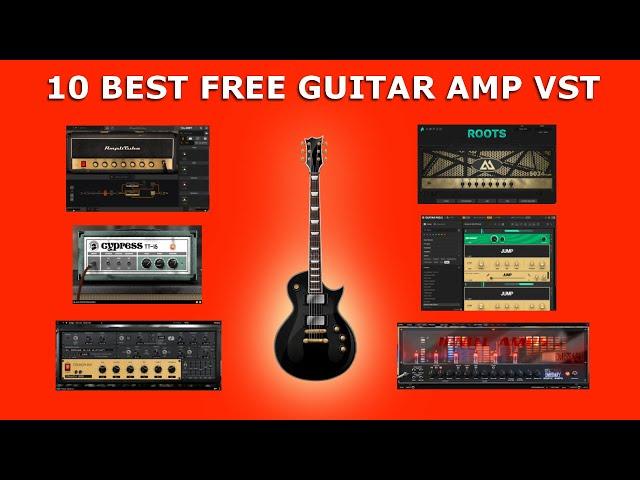 10 BEST FREE GUITAR AMP VST PLUGINS