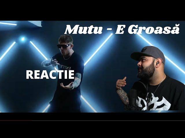 Mutu - E Groasă | REACTIE