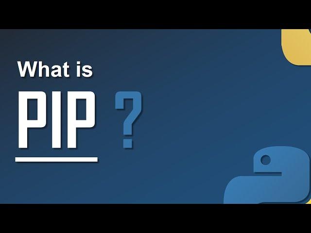 What is PIP | how to use PIP | what is Python PIP