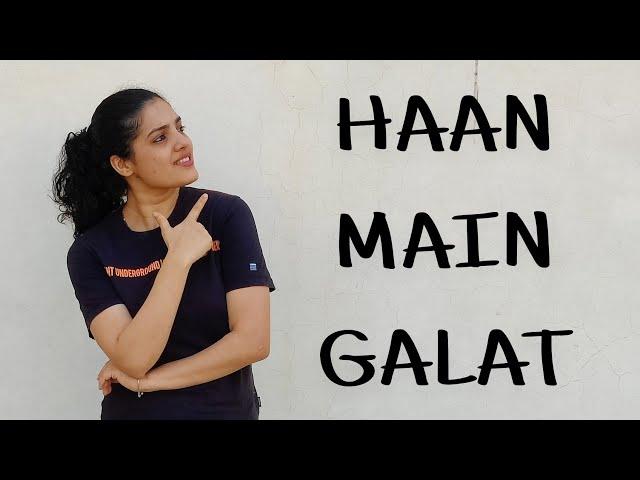 HAAN MAIN GALAT | Dance cover by Adlit Dsouza