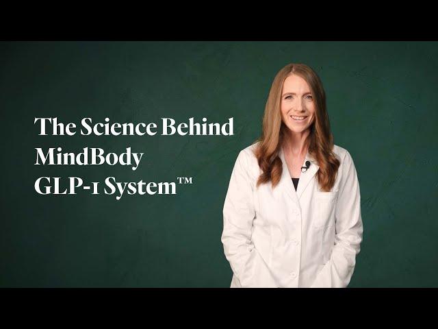 The Science Behind MindBody GLP-1 System