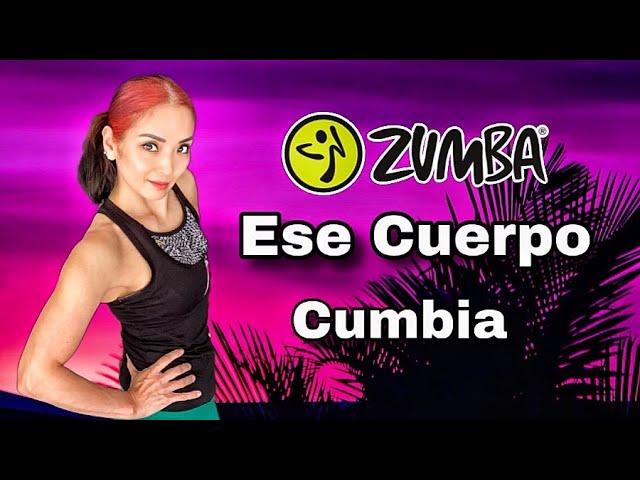 ZUMBA®︎ Ese Cuerpo - Cumbia