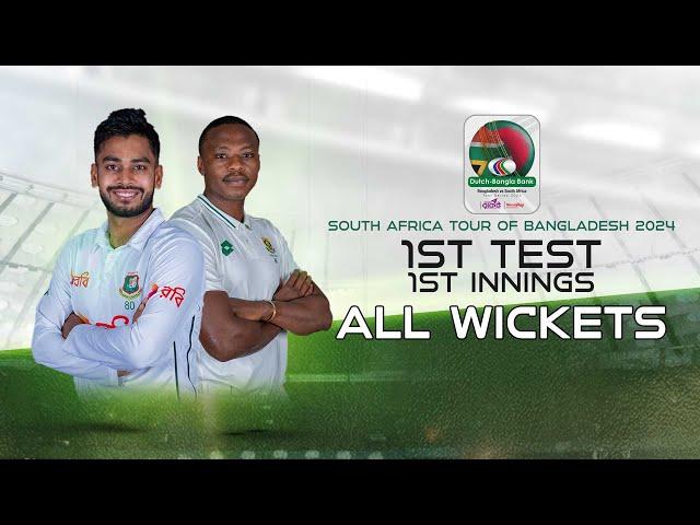 All Wickets |Bangladesh vs South Africa |1st Test |1st Innings|South Africa tour of Bangladesh,2024