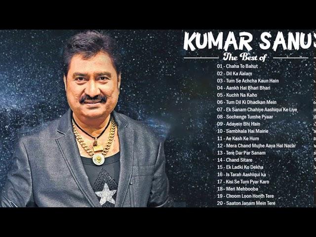 Kumar Sanu Hit Songs 2020 | Best Of Kumar Sanu Playlist 2020 | Evergreen Unforgettable Melodies