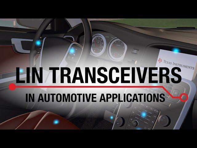 Key Considerations for LIN Transceivers in Automotive Applications